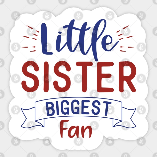 Little Sister Biggest Fan Sticker by unique_design76